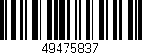 Código de barras (EAN, GTIN, SKU, ISBN): '49475837'