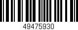 Código de barras (EAN, GTIN, SKU, ISBN): '49475930'