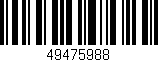 Código de barras (EAN, GTIN, SKU, ISBN): '49475988'