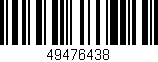 Código de barras (EAN, GTIN, SKU, ISBN): '49476438'