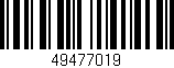 Código de barras (EAN, GTIN, SKU, ISBN): '49477019'