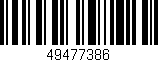 Código de barras (EAN, GTIN, SKU, ISBN): '49477386'