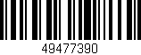 Código de barras (EAN, GTIN, SKU, ISBN): '49477390'