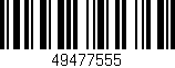 Código de barras (EAN, GTIN, SKU, ISBN): '49477555'