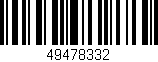 Código de barras (EAN, GTIN, SKU, ISBN): '49478332'