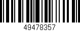 Código de barras (EAN, GTIN, SKU, ISBN): '49478357'