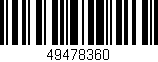 Código de barras (EAN, GTIN, SKU, ISBN): '49478360'