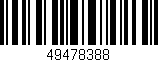 Código de barras (EAN, GTIN, SKU, ISBN): '49478388'