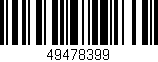 Código de barras (EAN, GTIN, SKU, ISBN): '49478399'