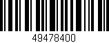 Código de barras (EAN, GTIN, SKU, ISBN): '49478400'