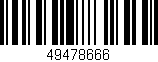 Código de barras (EAN, GTIN, SKU, ISBN): '49478666'
