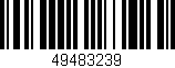Código de barras (EAN, GTIN, SKU, ISBN): '49483239'