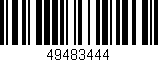 Código de barras (EAN, GTIN, SKU, ISBN): '49483444'