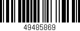 Código de barras (EAN, GTIN, SKU, ISBN): '49485869'