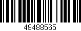 Código de barras (EAN, GTIN, SKU, ISBN): '49488565'
