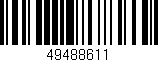 Código de barras (EAN, GTIN, SKU, ISBN): '49488611'