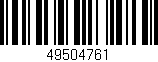 Código de barras (EAN, GTIN, SKU, ISBN): '49504761'