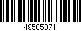 Código de barras (EAN, GTIN, SKU, ISBN): '49505871'
