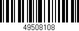 Código de barras (EAN, GTIN, SKU, ISBN): '49508108'