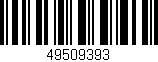 Código de barras (EAN, GTIN, SKU, ISBN): '49509393'