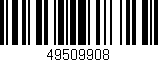 Código de barras (EAN, GTIN, SKU, ISBN): '49509908'