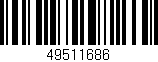 Código de barras (EAN, GTIN, SKU, ISBN): '49511686'
