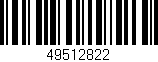 Código de barras (EAN, GTIN, SKU, ISBN): '49512822'