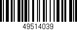 Código de barras (EAN, GTIN, SKU, ISBN): '49514039'