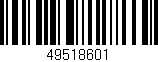Código de barras (EAN, GTIN, SKU, ISBN): '49518601'