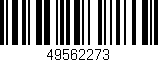 Código de barras (EAN, GTIN, SKU, ISBN): '49562273'