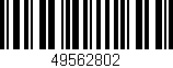 Código de barras (EAN, GTIN, SKU, ISBN): '49562802'