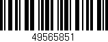 Código de barras (EAN, GTIN, SKU, ISBN): '49565851'