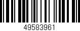 Código de barras (EAN, GTIN, SKU, ISBN): '49583961'