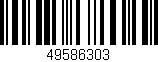 Código de barras (EAN, GTIN, SKU, ISBN): '49586303'