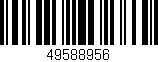 Código de barras (EAN, GTIN, SKU, ISBN): '49588956'
