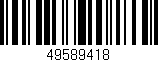 Código de barras (EAN, GTIN, SKU, ISBN): '49589418'
