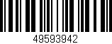 Código de barras (EAN, GTIN, SKU, ISBN): '49593942'