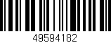 Código de barras (EAN, GTIN, SKU, ISBN): '49594182'