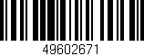 Código de barras (EAN, GTIN, SKU, ISBN): '49602671'