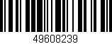Código de barras (EAN, GTIN, SKU, ISBN): '49608239'