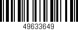 Código de barras (EAN, GTIN, SKU, ISBN): '49633649'