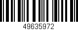 Código de barras (EAN, GTIN, SKU, ISBN): '49635972'