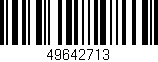 Código de barras (EAN, GTIN, SKU, ISBN): '49642713'