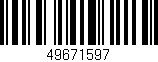 Código de barras (EAN, GTIN, SKU, ISBN): '49671597'
