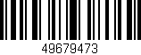 Código de barras (EAN, GTIN, SKU, ISBN): '49679473'