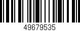 Código de barras (EAN, GTIN, SKU, ISBN): '49679535'