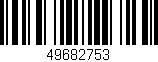 Código de barras (EAN, GTIN, SKU, ISBN): '49682753'
