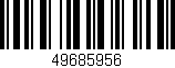 Código de barras (EAN, GTIN, SKU, ISBN): '49685956'