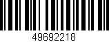 Código de barras (EAN, GTIN, SKU, ISBN): '49692218'