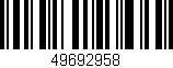 Código de barras (EAN, GTIN, SKU, ISBN): '49692958'